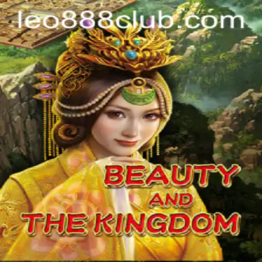 BeautyAndTheKingdom: A Captivating Adventure at LEO888 Casino