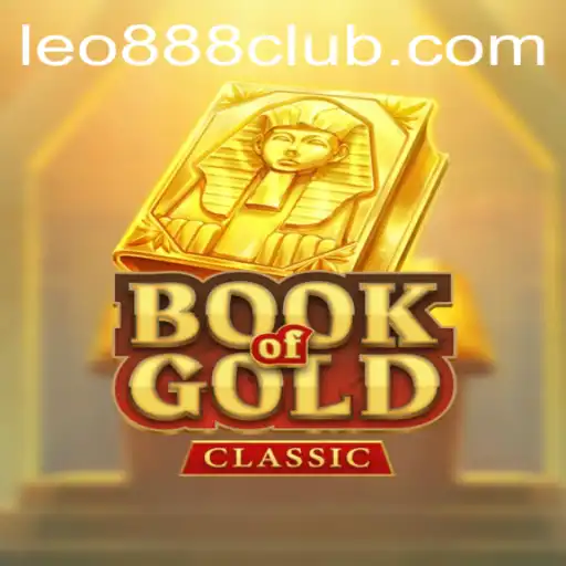 Exploring BookOfGoldClassic at LEO888 Casino