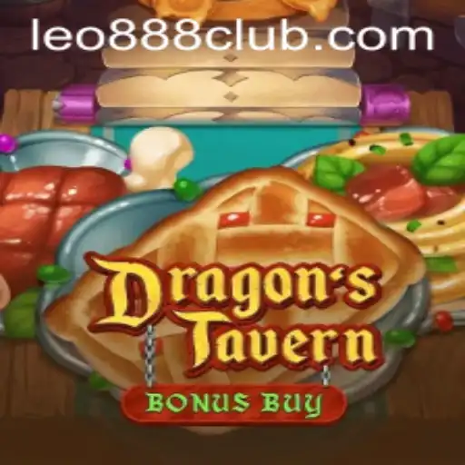 Exploring DragonsTavern: A Journey Into the Enchanting Realm of LEO888 Casino