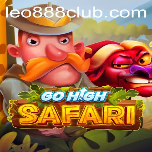 GoHighSafari: Embark on an Adventure with LEO888 Casino's Latest Game