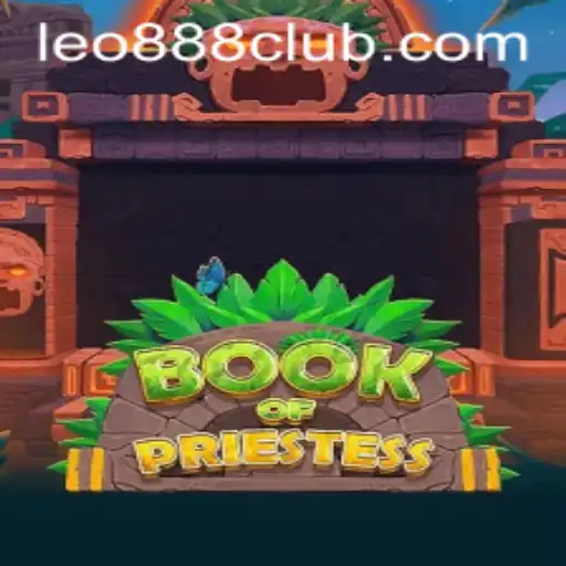 BookOfPriestess: An In-depth Look at LEO888 Casino's Latest Sensation