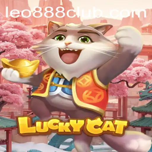 Exploring the Thrills of LuckyCat at LEO888 Casino