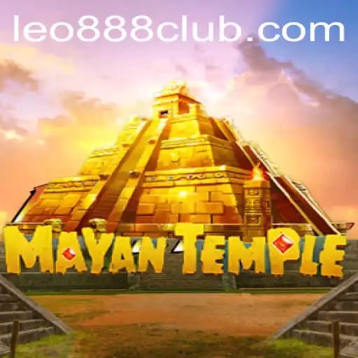 Exploring the Excitement of MayanTemple at LEO888 Casino