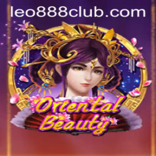 Exploring OrientalBeauty at LEO888 Casino: A Captivating Journey into the World of Online Gaming