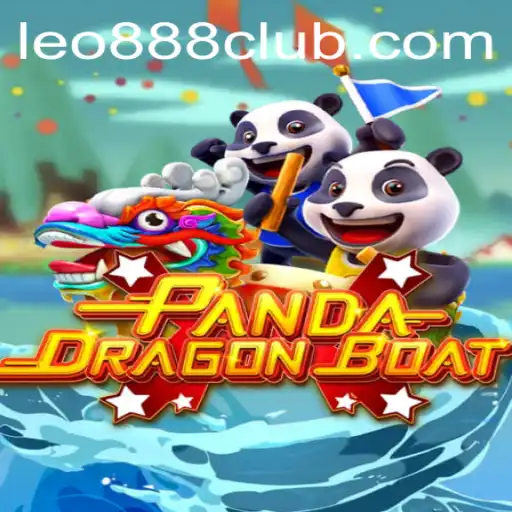 PANDADRAGONBOAT: The Exciting Fusion of Culture and Excitement at LEO888 Casino