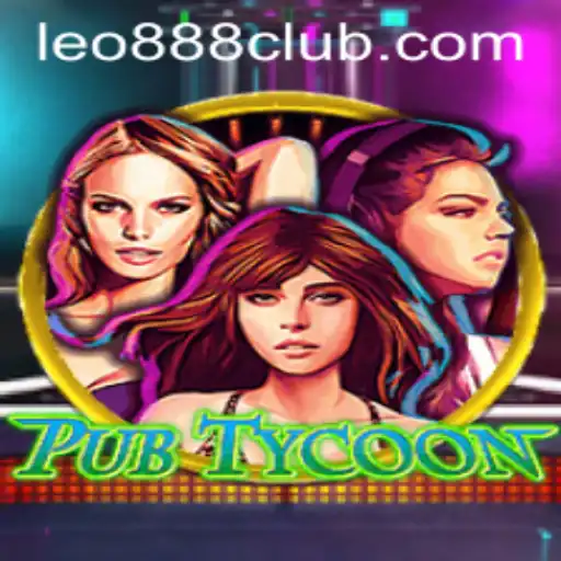 Unveiling PubTycoon: The Ultimate Gaming Experience in the Era of LEO888 Casino