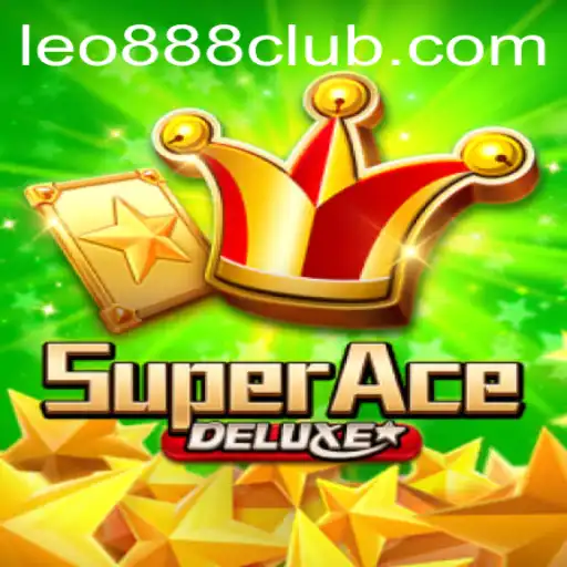 Exploring SuperAceDeluxe at LEO888 Casino