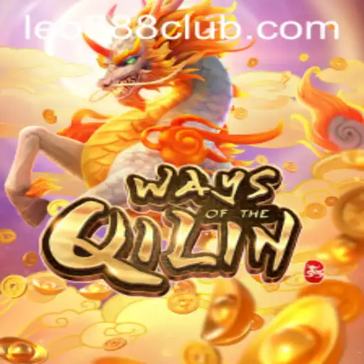 Exploring the Fascinating World of 'WaysoftheQilin' at LEO888 Casino